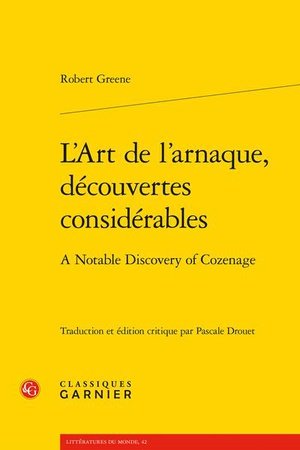 L'art de l'arnaque, decouvertes considerables - a notable discovery of cozenage