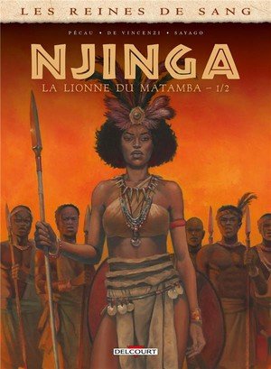 Les reines de sang - njinga, la lionne du matamba t01