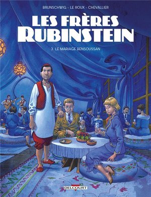 Les freres rubinstein t03 - le mariage bensoussan