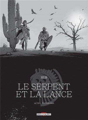 Le serpent et la lance t01 - edition n&b - ombre-montagne