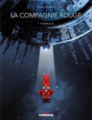 La compagnie rouge - one-shot - la compagnie rouge