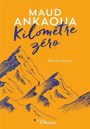 Kilometre zero (edition collector)