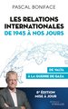 Les relations internationales de 1945 à nos jours -