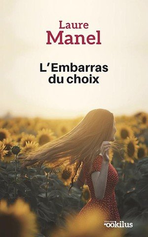 L'embarras du choix