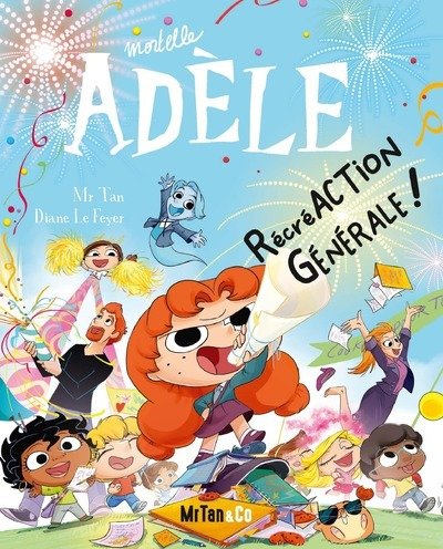 Bd mortelle adele - tome 21 recreaction generale !