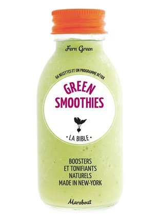 La bible des green smoothies