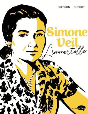 Simone veil - l'immortelle