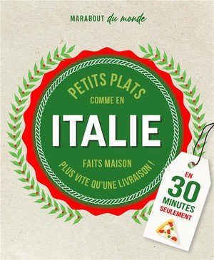 Petits plats italiens - en 30 minutes seulement