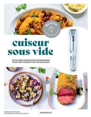 Accro a mon robot  - cuiseur sous vide