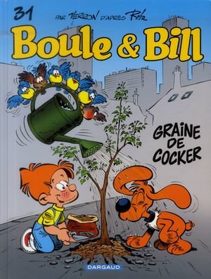 Boule & bill - t31 - graine de cocker