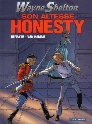 Wayne shelton - tome 9 - son altesse honesty