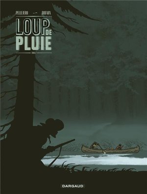 Loup de pluie - tome 2 - loup de pluie - tome 2