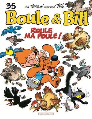 Boule & bill - t35 - roule ma poule !