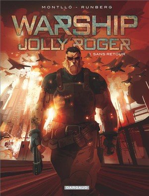 Warship jolly roger - tome 1 - sans retour