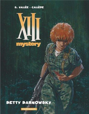 Xiii mystery - tome 7 - betty barnowsky