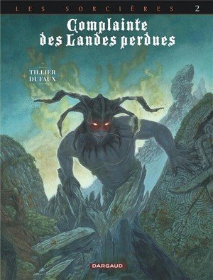 Complainte des landes perdues - cycle 3 - tome 2 - inferno