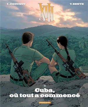 Xiii - tome 28 - cuba, ou tout a commence