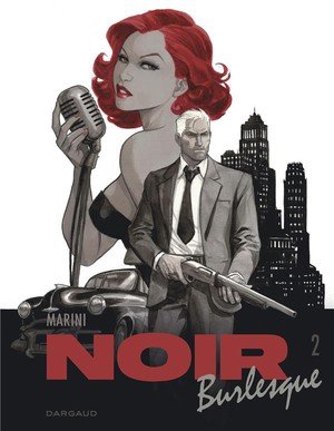 Noir burlesque - tome 2