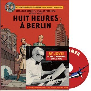 Blake & mortimer - tome 29 - huit heures a berlin / edition speciale (avec dvd)