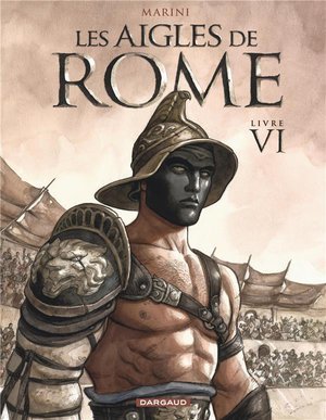 Les aigles de rome - tome 6