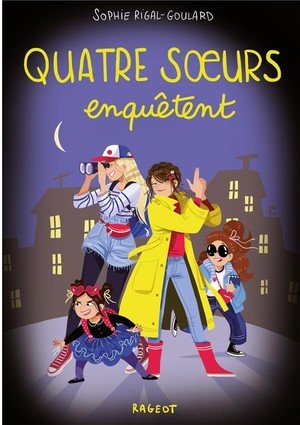 Quatre soeurs - t10 - quatre soeurs enquetent