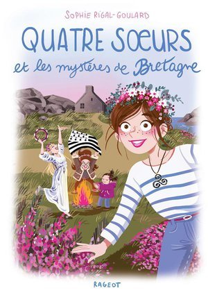 Quatre soeurs et les mysteres de bretagne