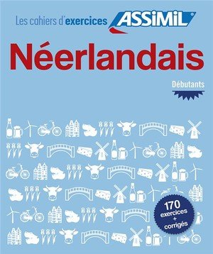 Neerlandais debutants (cahier d'exercices)