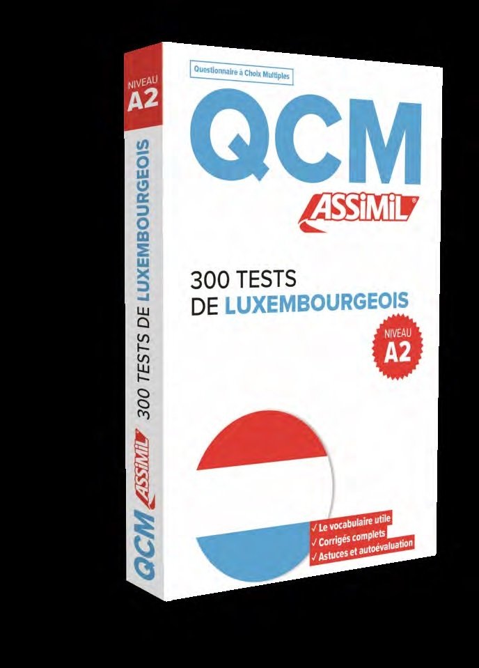 QCM 300 tests de Luxembourgeois niveau A2