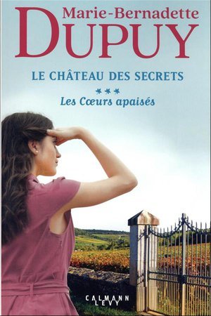 Le chateau des secrets, t3 - les coeurs apaises