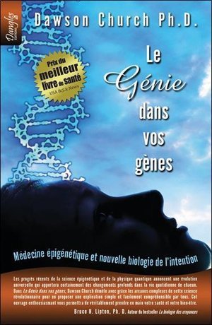 Le genie dans vos genes - medecine epigenetique