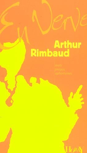 Arthur rimbaud en verve