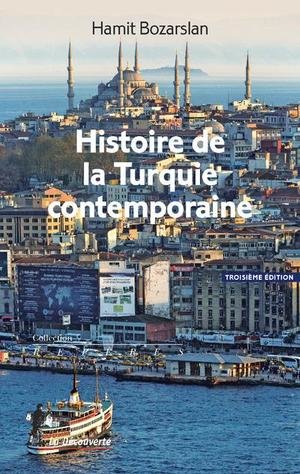 Histoire de la turquie contemporaine (nouvelle edition)