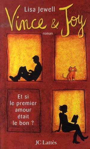 Vince & joy : et si le premier amour etait le bon ?