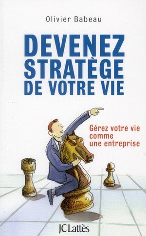 Devenez stratege de votre vie