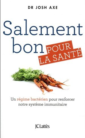 Salement bon pour la sante