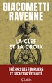 La clef et la croix : antoine marcas