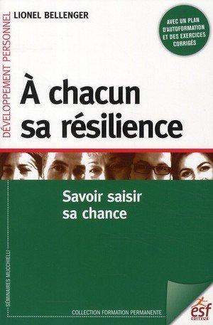 A chacun sa resilience