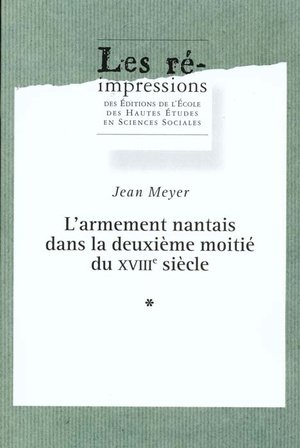 L armement nantais dans la deuxieme moitie du 18e siecle