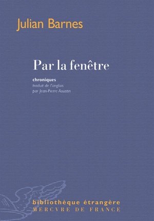 Par la fenetre - chroniques