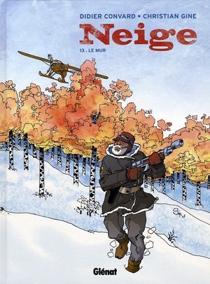 Neige - tome 13 - le mur