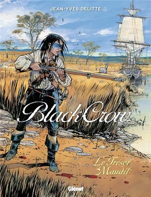 Black crow - tome 02 - le tresor maudit