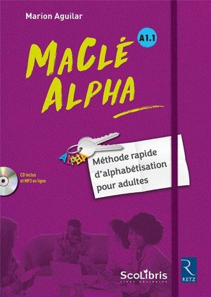 Macle alpha manuel de lecture pour adultes + cd