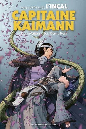 L'incal : capitaine kaimann