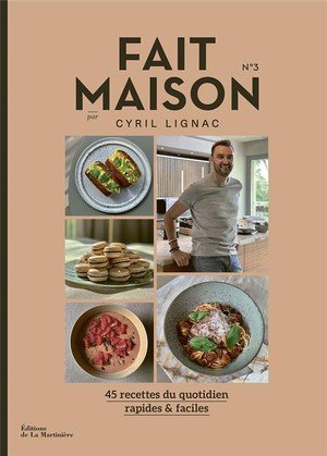 Fait maison n 3 par cyril lignac