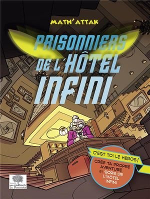 Prisonnier de l'hotel infini