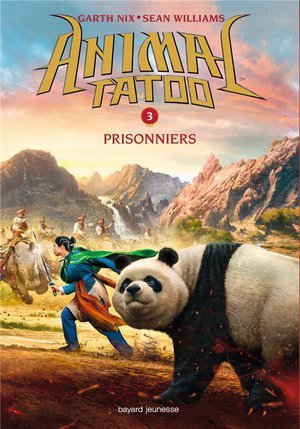 Animal tatoo saison 1, tome 03 - prisonniers