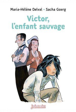 Victor, l'enfant sauvage