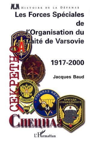 Les forces speciales de l'organisation du traite de varsovie 1917-2000