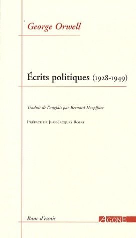 Ecrits politiques (1928-1949) - sur le socialisme, les intellectuels & la democratie