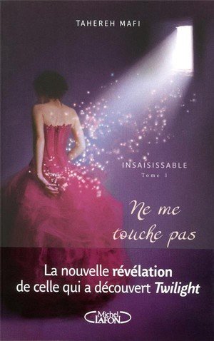 Insaisissable - tome 1 ne me touche pas - vol01